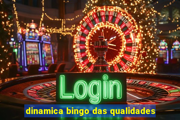 dinamica bingo das qualidades